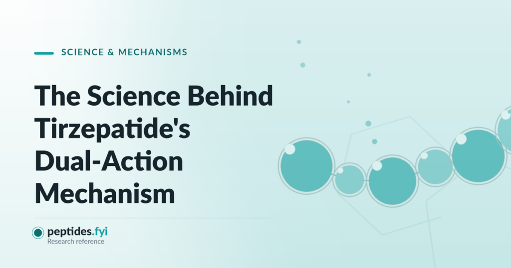 The Science Behind Tirzepatide’s Dual-Action Mechanism