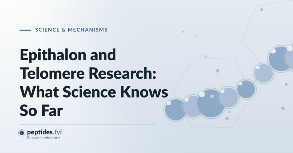 Epithalon and Telomere Research: What Science Knows So Far