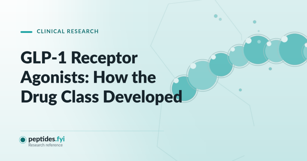 GLP-1 Receptor Agonists: How the Drug Class Developed